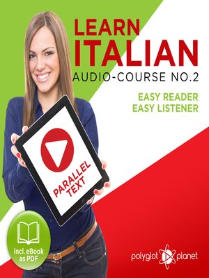 cover image of Learn Italian - Easy Reader - Easy Listener Parallel Text Audio Course No. 2